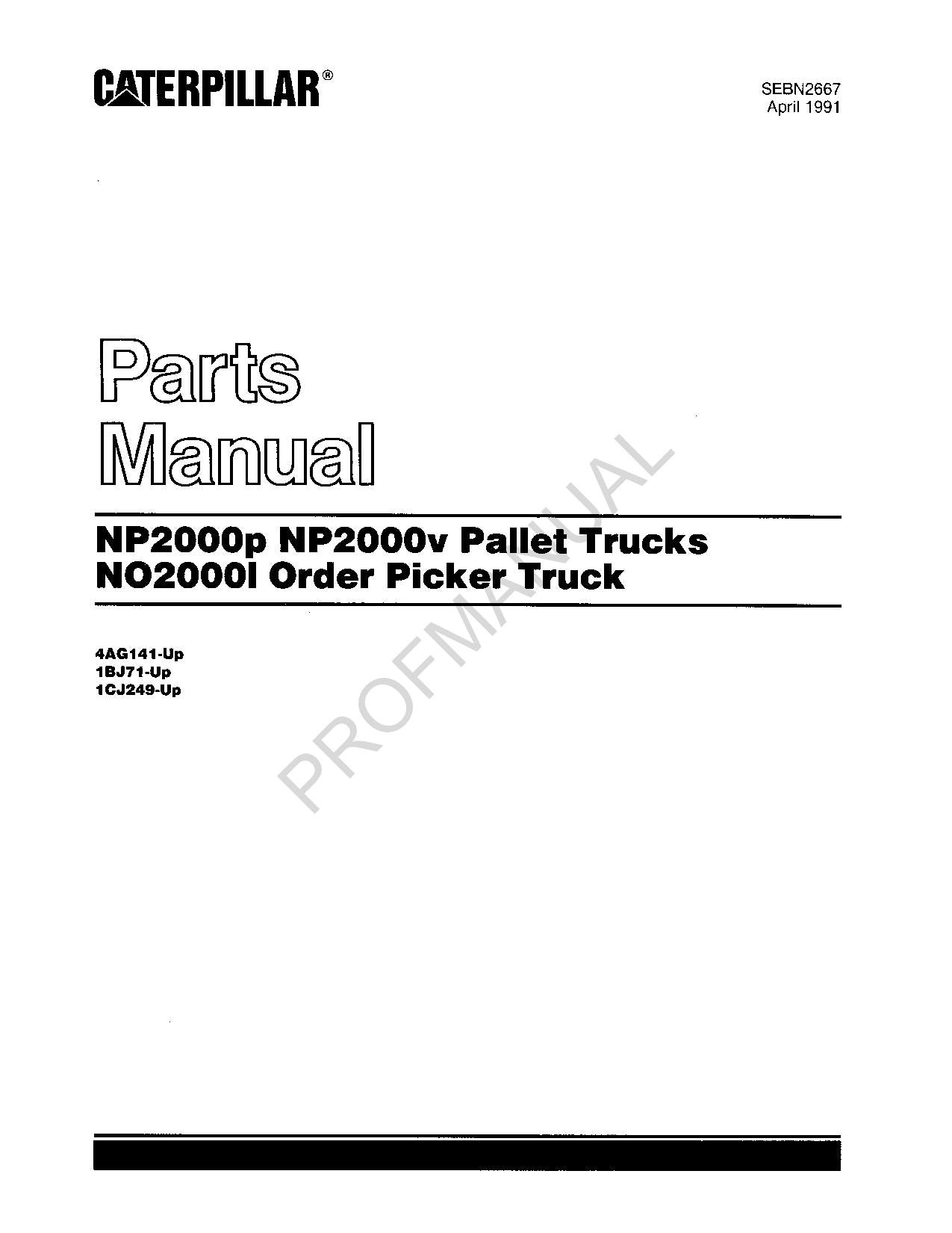 Caterpillar NO200I Order Picker Truck Off Highway Tractor Parts Catalog Manual
