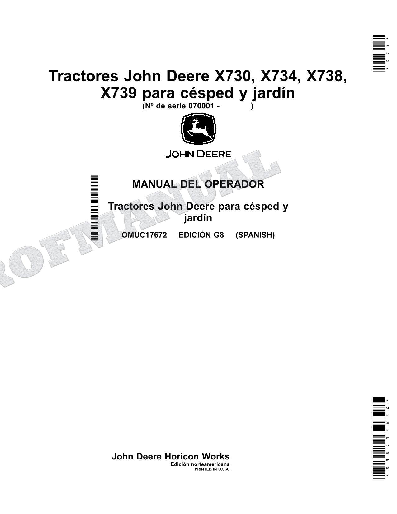 John Deere X730 X734 X738 X739 Tractor Manual del Operador Español SN 070001-