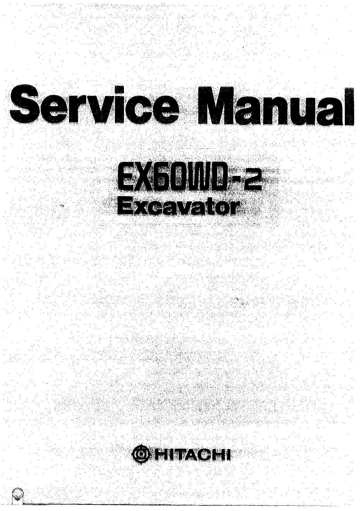 HITACHI EX60WD-2 Excavator Service Manual