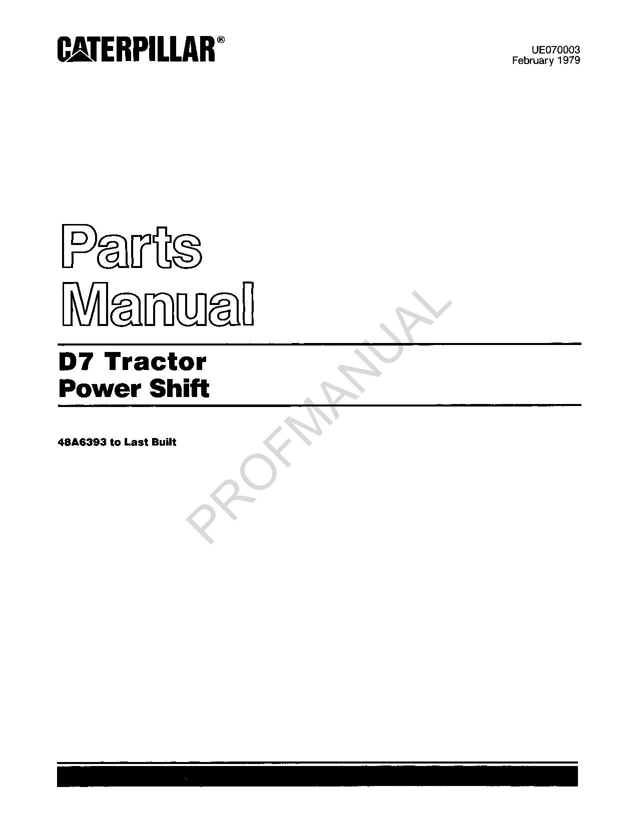 Caterpillar Cat D7 Tractor Power Shift Parts Catalog Manual ser 48A6393-Up