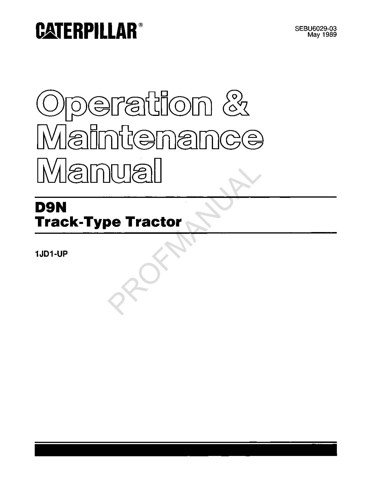 Manual de mantenimiento del operador del tractor de cadenas Caterpillar D9N serie 1JD1-Up