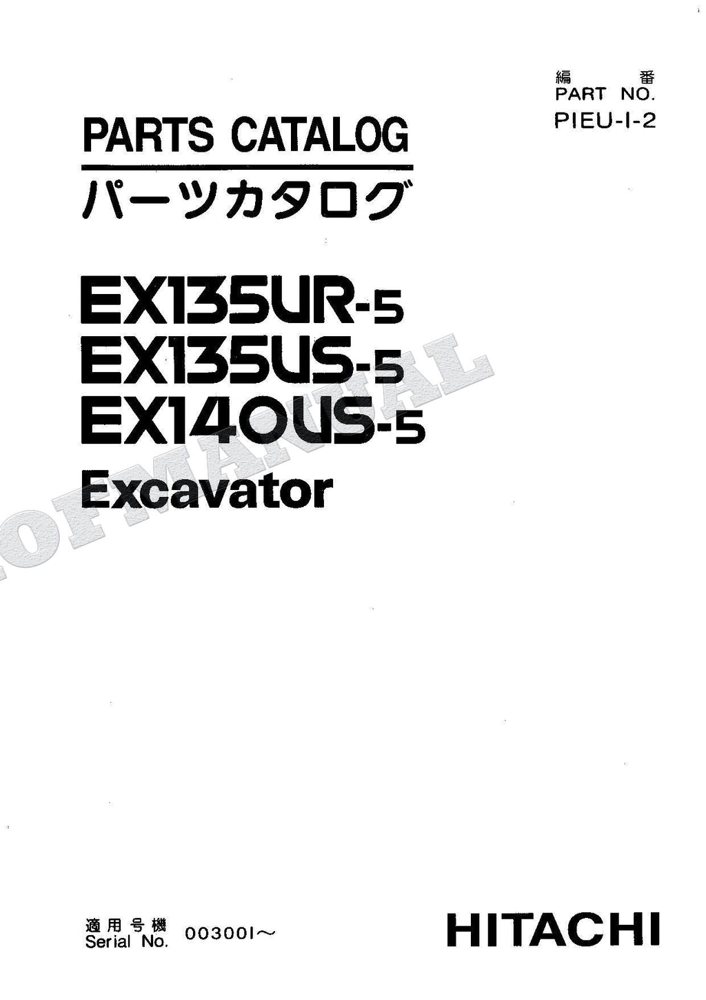 HITACHI EX135UR-5 EX135US-5 EX140US-5 Excavator Parts Catalog Manual