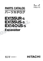 HITACHI EX135UR-5 EX135US-5 EX140US-5 Excavator Parts Catalog Manual