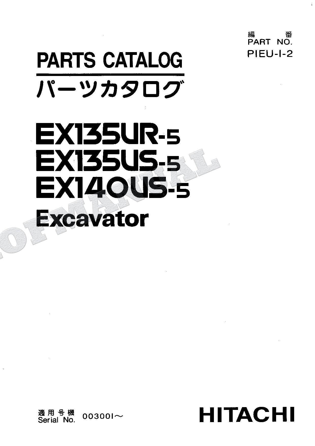 HITACHI EX135UR-5 EX135US-5 EX140US-5 Excavator Parts Catalog Manual