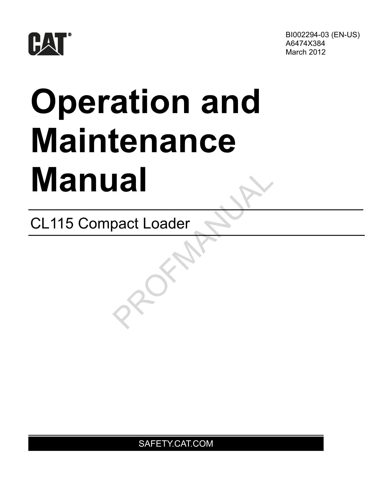 Caterpillar Cat CL115 Compact Loader Operators Maintenance Manual