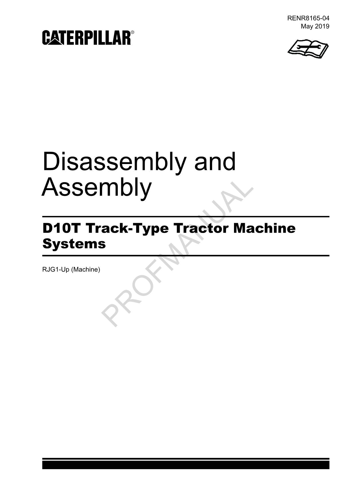 Caterpillar D10T Track Type Tractor Machine SYSTEM Manual Disassembly Assembly