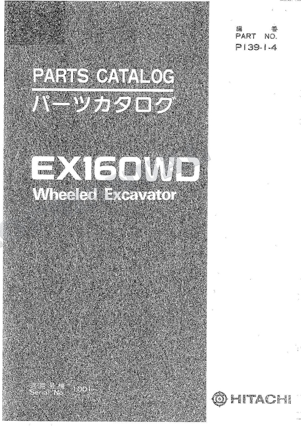 HITACHI EX160WD Excavator Parts Catalog Manual SN 1001-