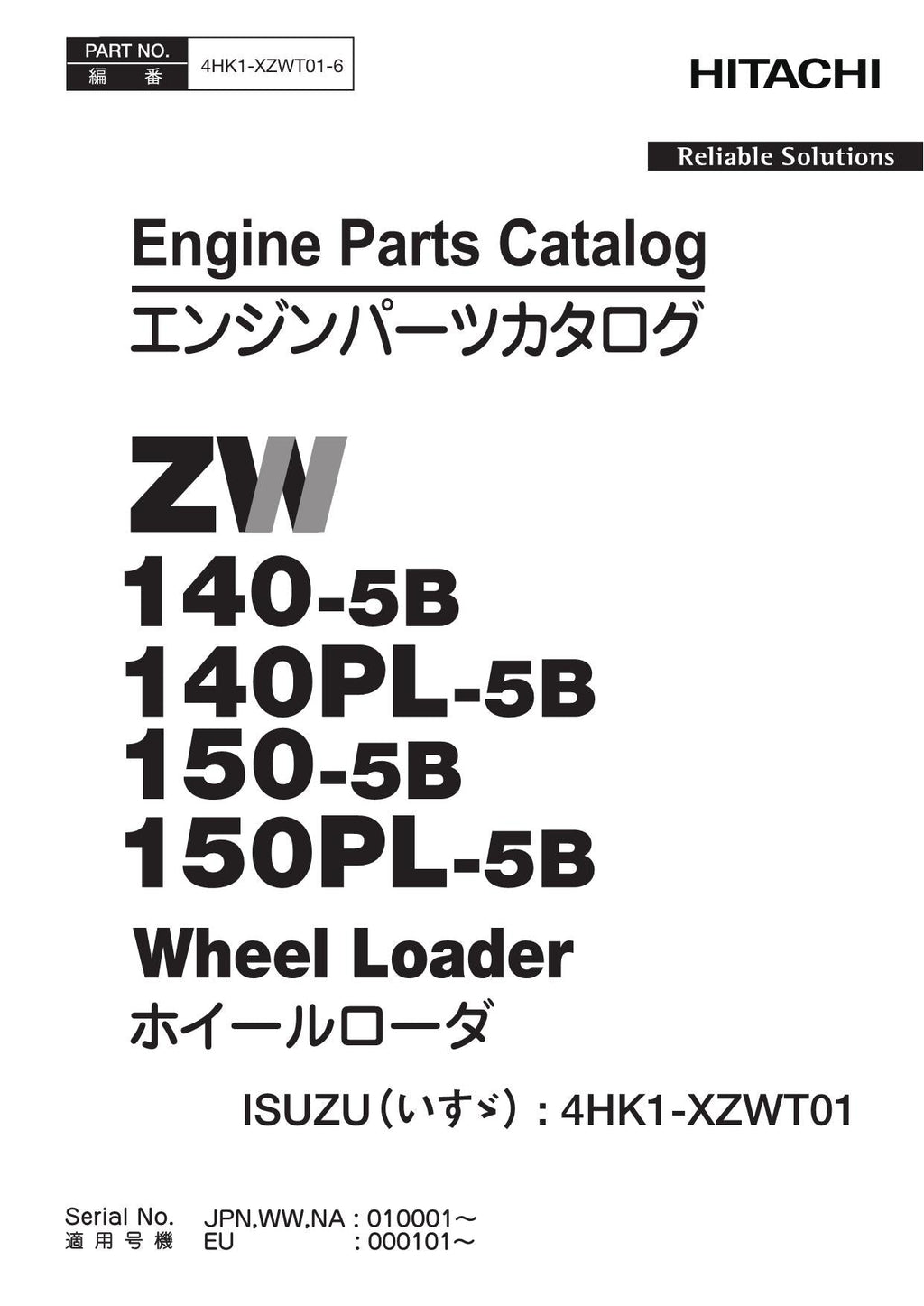 Hitachi ZW150-5B ZW150PL-5B ISUZU 4HK1-XZWT01 Engine Loader Parts Catalog Manual