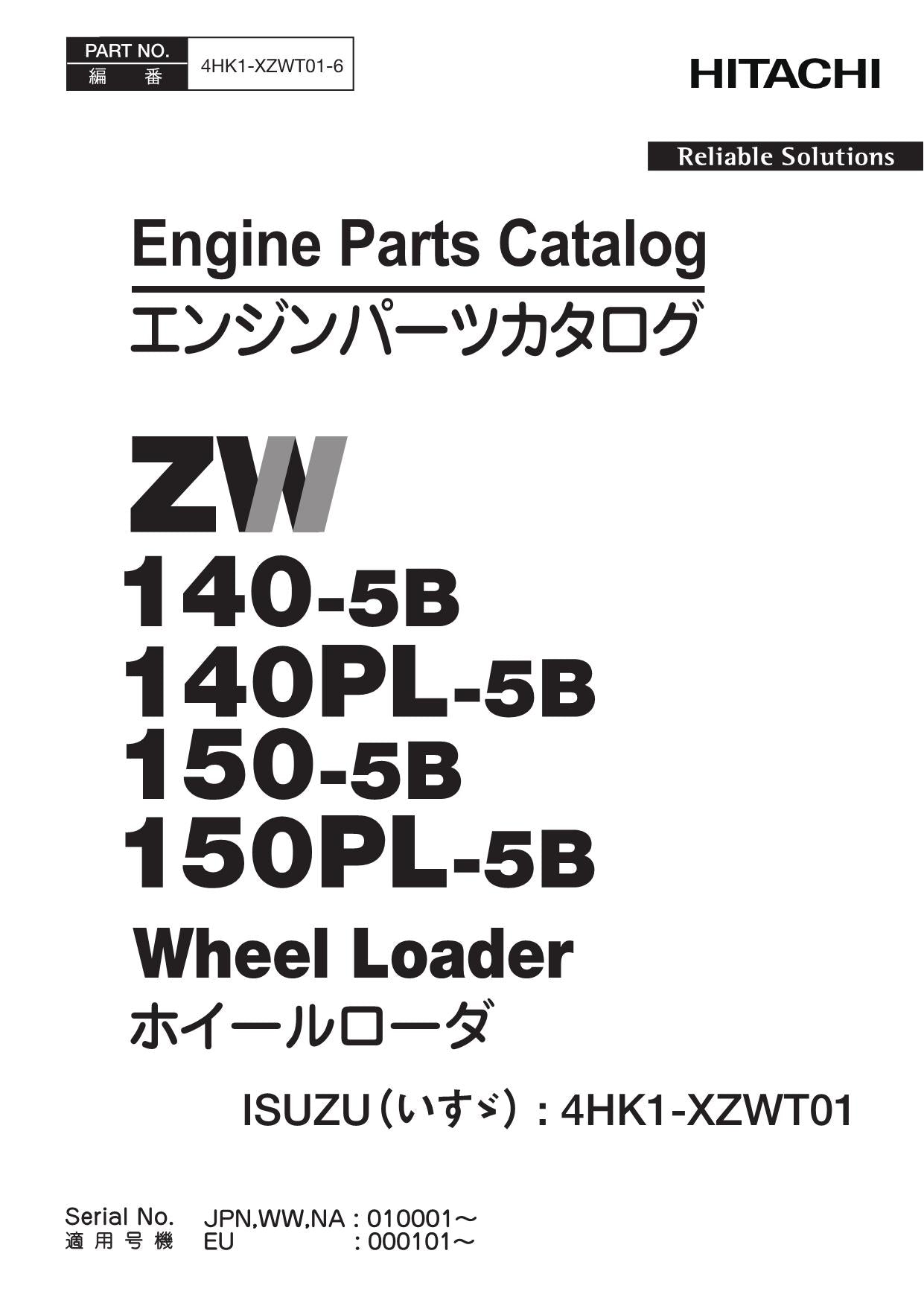 Hitachi ZW150-5B ZW150PL-5B ISUZU 4HK1-XZWT01 Engine Loader Parts Catalog Manual