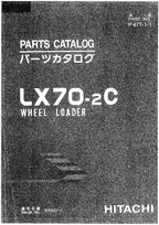 Hitachi LX70-2C Wheel Loader Parts Catalog Manual SN 03001-up