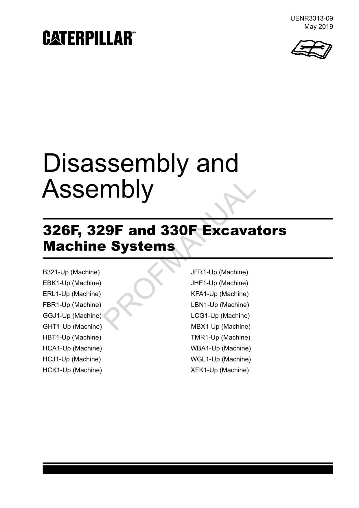 Caterpillar 326F 329F 330F EXCAVATOR Machine SYSTEM Disassembly Assembly Manual