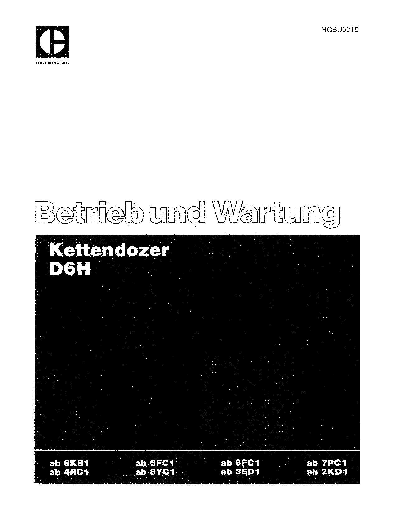 Caterpillar D6H Bulldozer Betriebsanleitung Wartungshandbuch