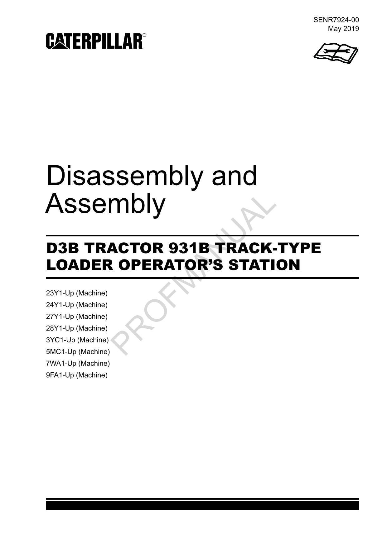 Caterpillar D3B TRACTOR 931B LOADER OPERATORS STATION Manual Disassembly Assem