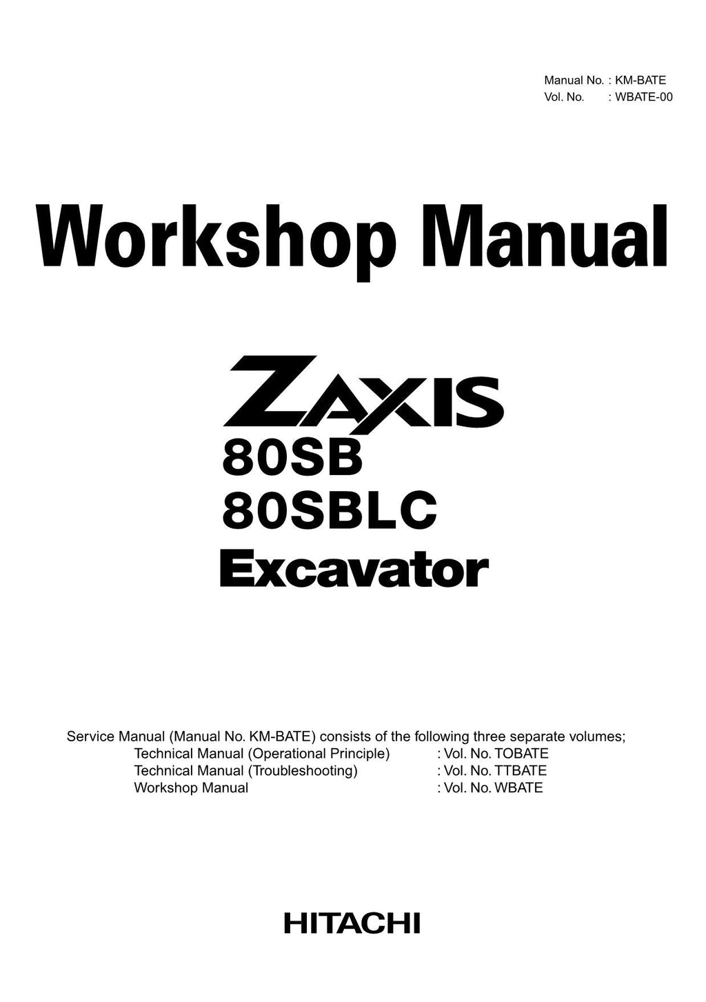 HITACHI ZAXIS ZX80SB ZX80SBLC Excavator Workshop Service Manual