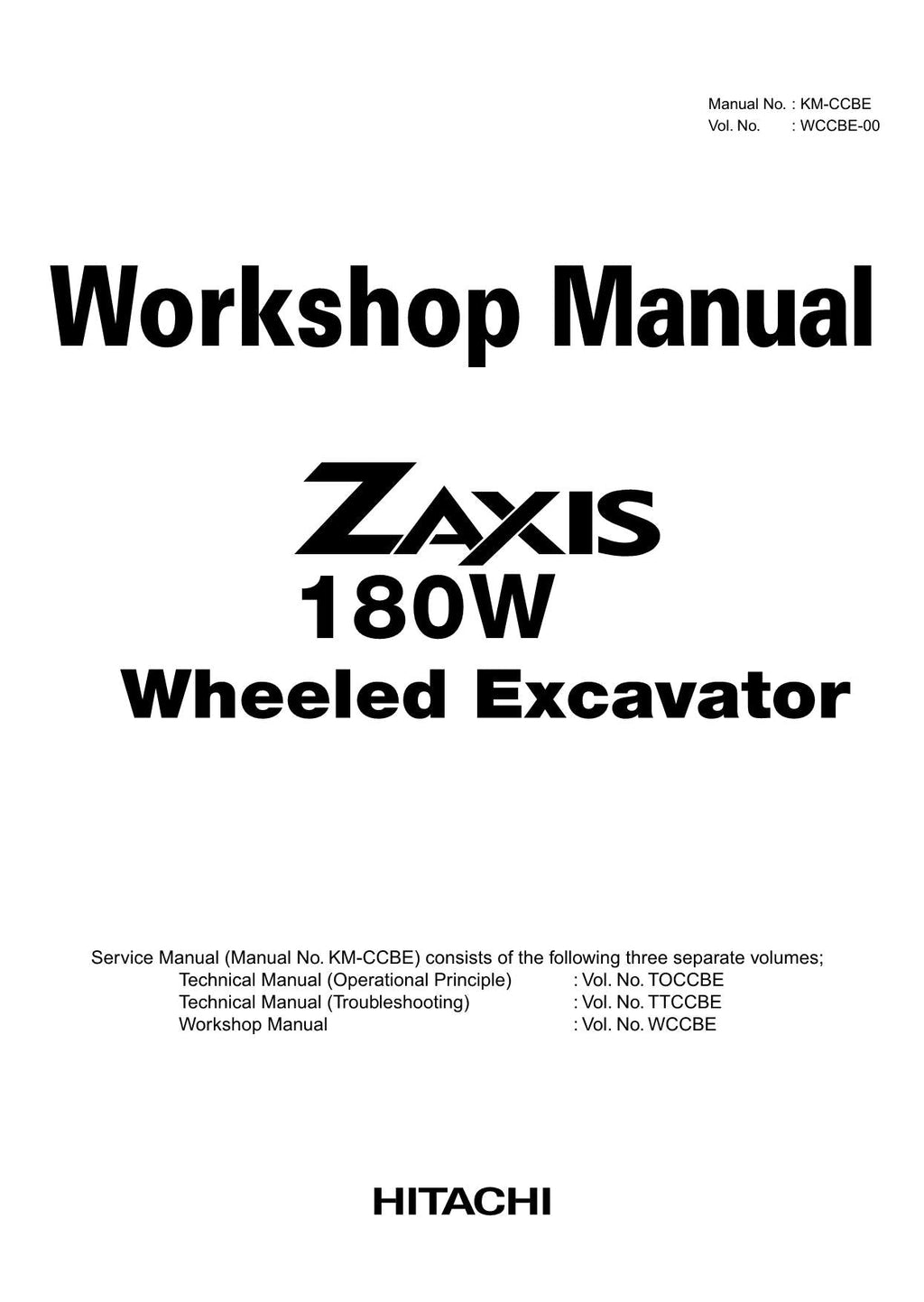 HITACHI ZAXIS ZX180W Excavator Workshop Service Manual