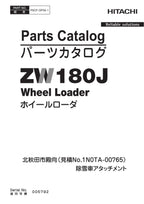 Hitachi ZW180J No.1N0TA-00765 Wheel Loader Parts Catalog Manual SN 005792