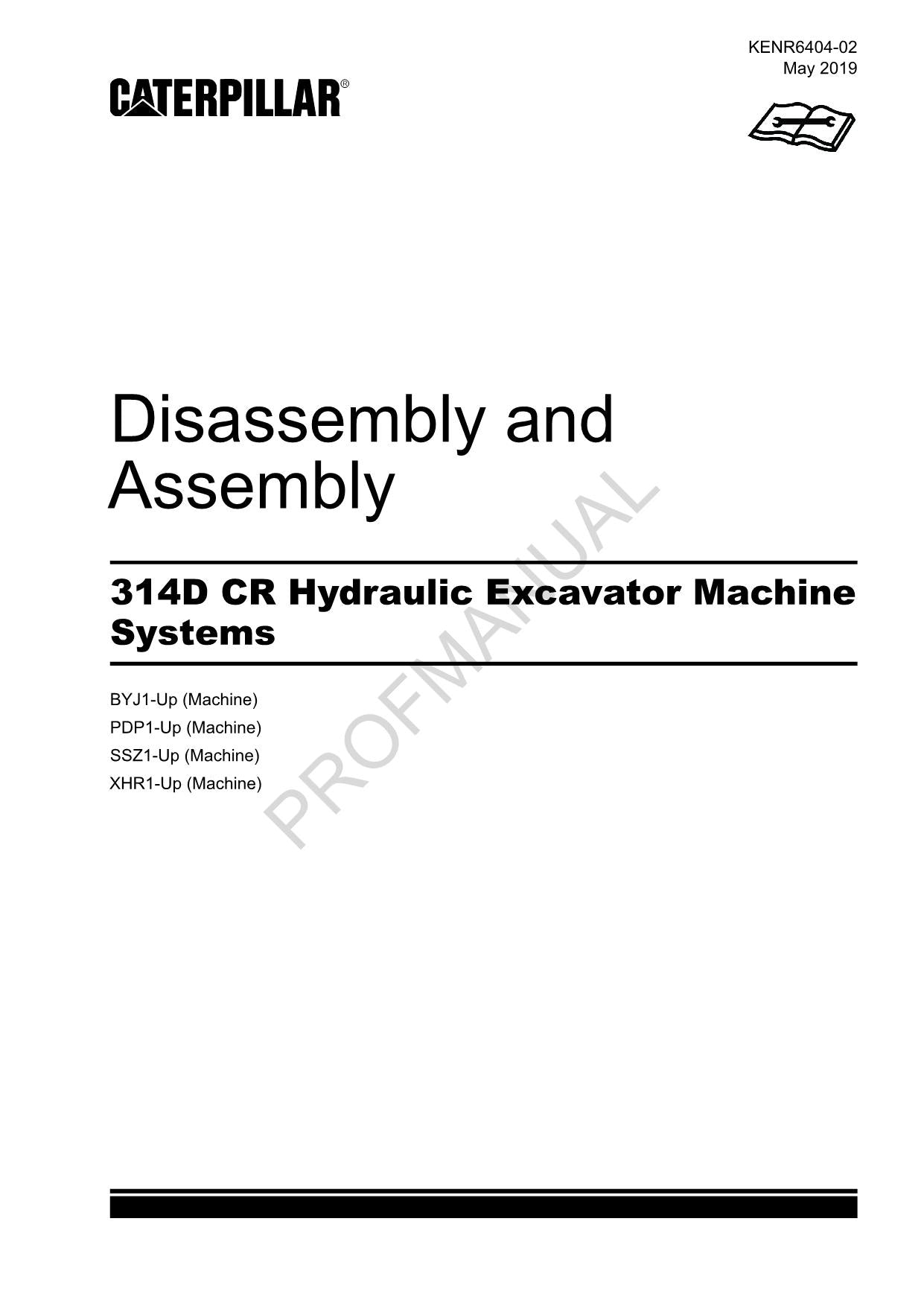 Caterpillar Cat 314D CR Excavator Disassembly Assembly Manual