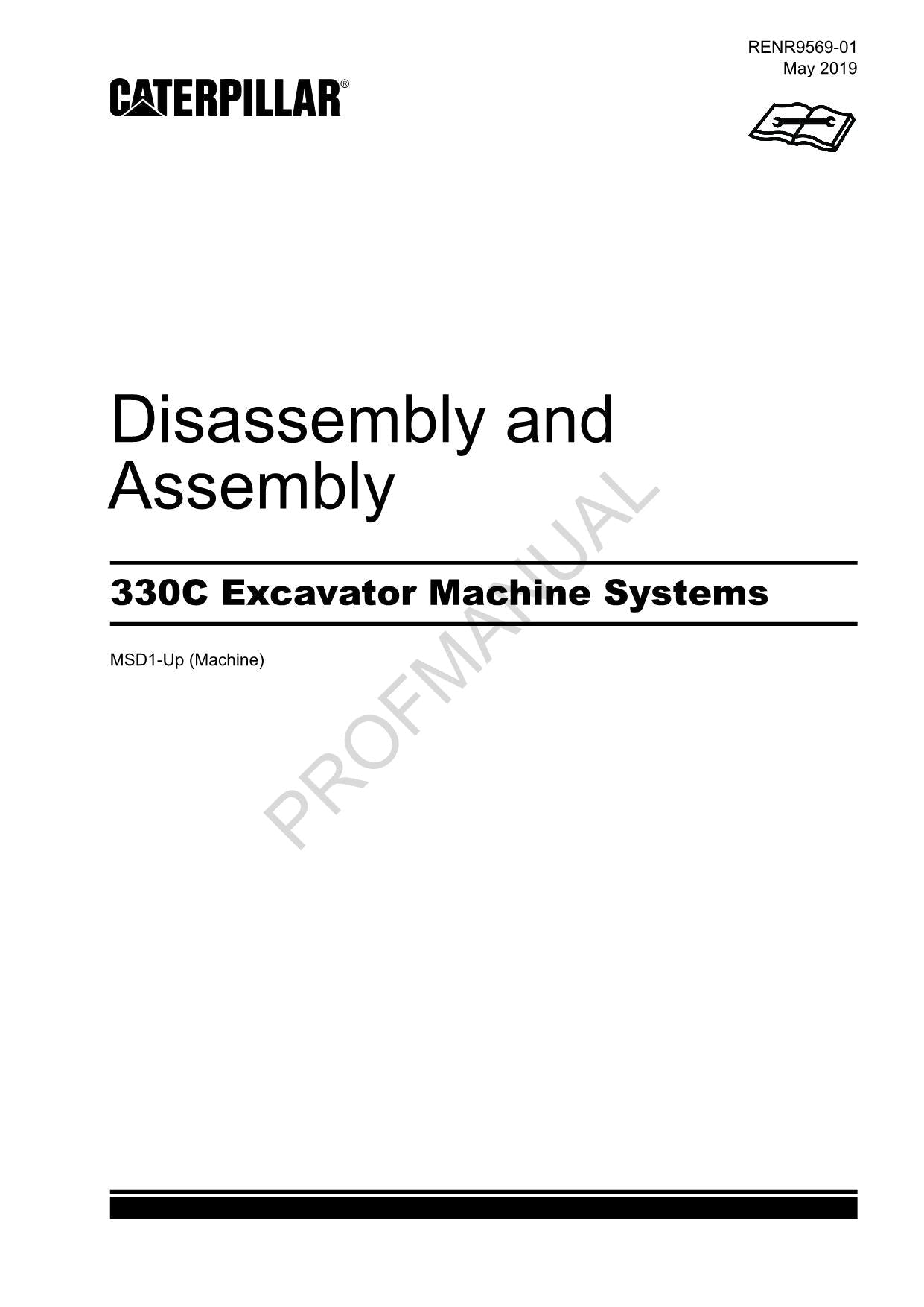 Caterpillar 330C Excavator Machine SYSTEM Disassembly Assembly Manual MSD1-Up