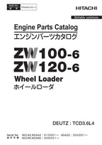Hitachi ZW100-6 ZW120-6 DEUTZ TCD3.6L4 Engine Wheel Loader Parts Catalog Manual