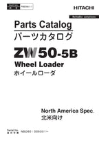 Hitachi ZW50-5B NA Spec Wheel Loader Parts Catalog Manual SN NBD60 005001-up