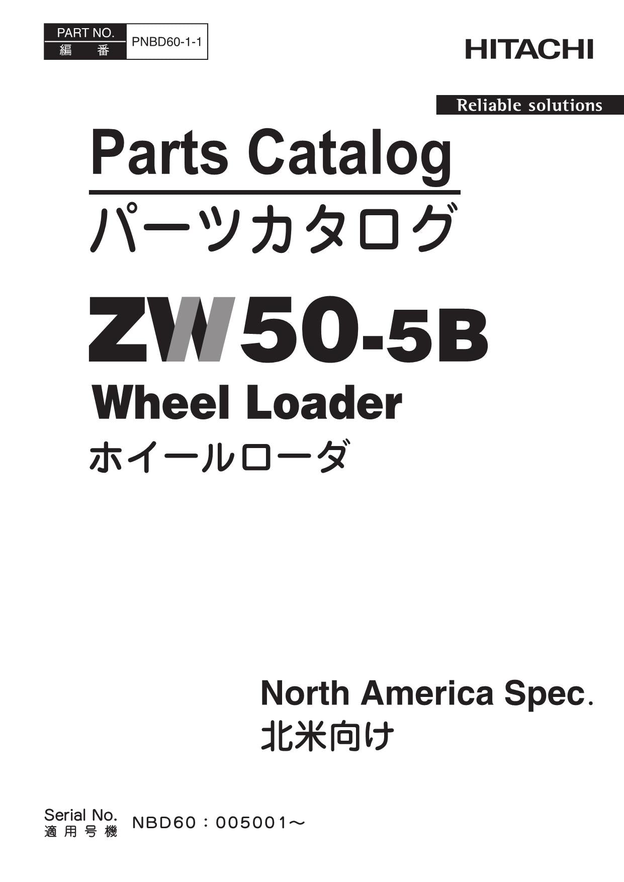 Hitachi ZW50-5B NA Spec Wheel Loader Parts Catalog Manual SN NBD60 005001-up
