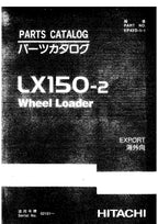 Hitachi LX150-2 Export Wheel Loader Parts Catalog Manual SN 02101-up