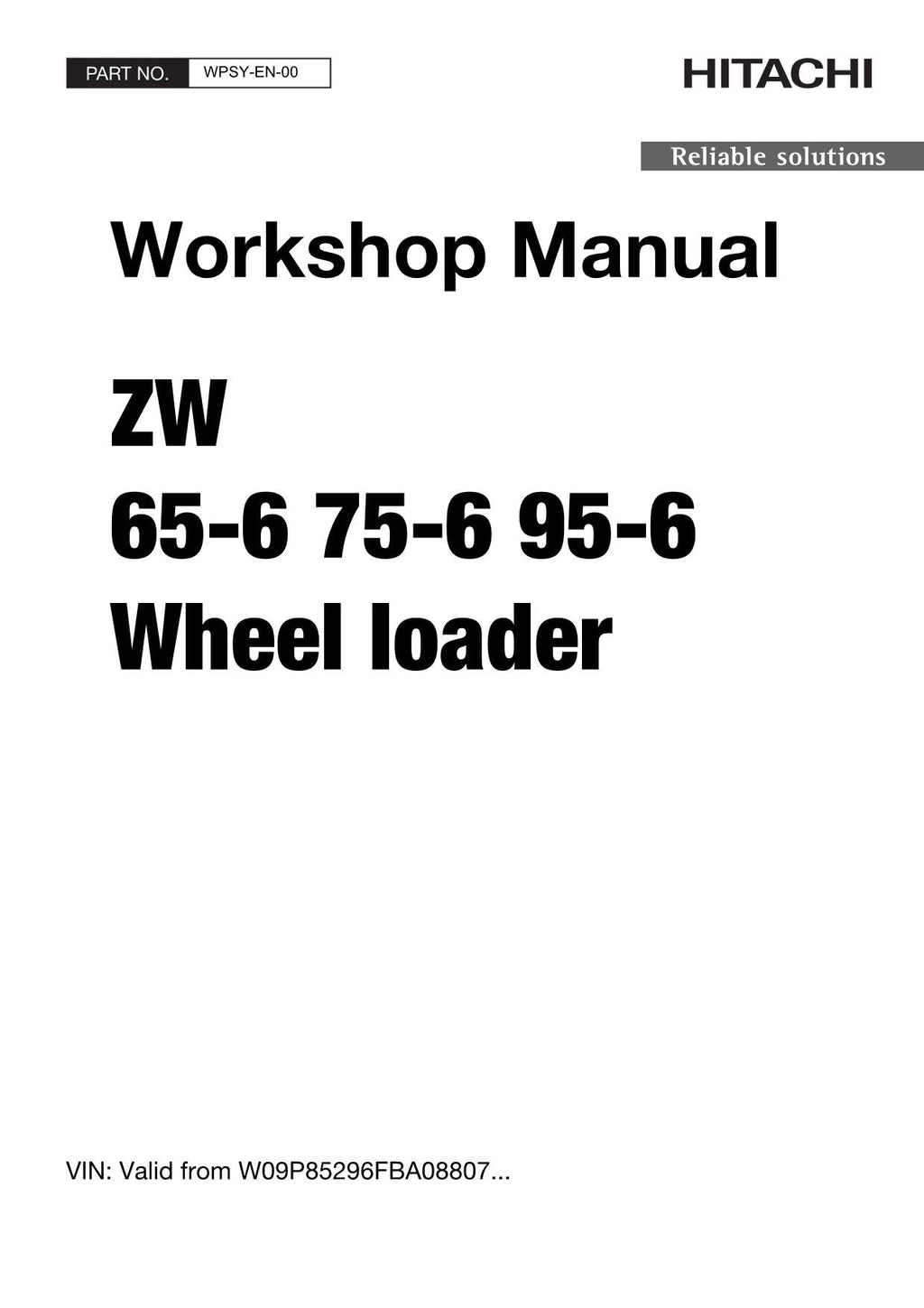 Hitachi ZW65-6 ZW75-6 ZW95-6 Wheel Loader Workshop Manual