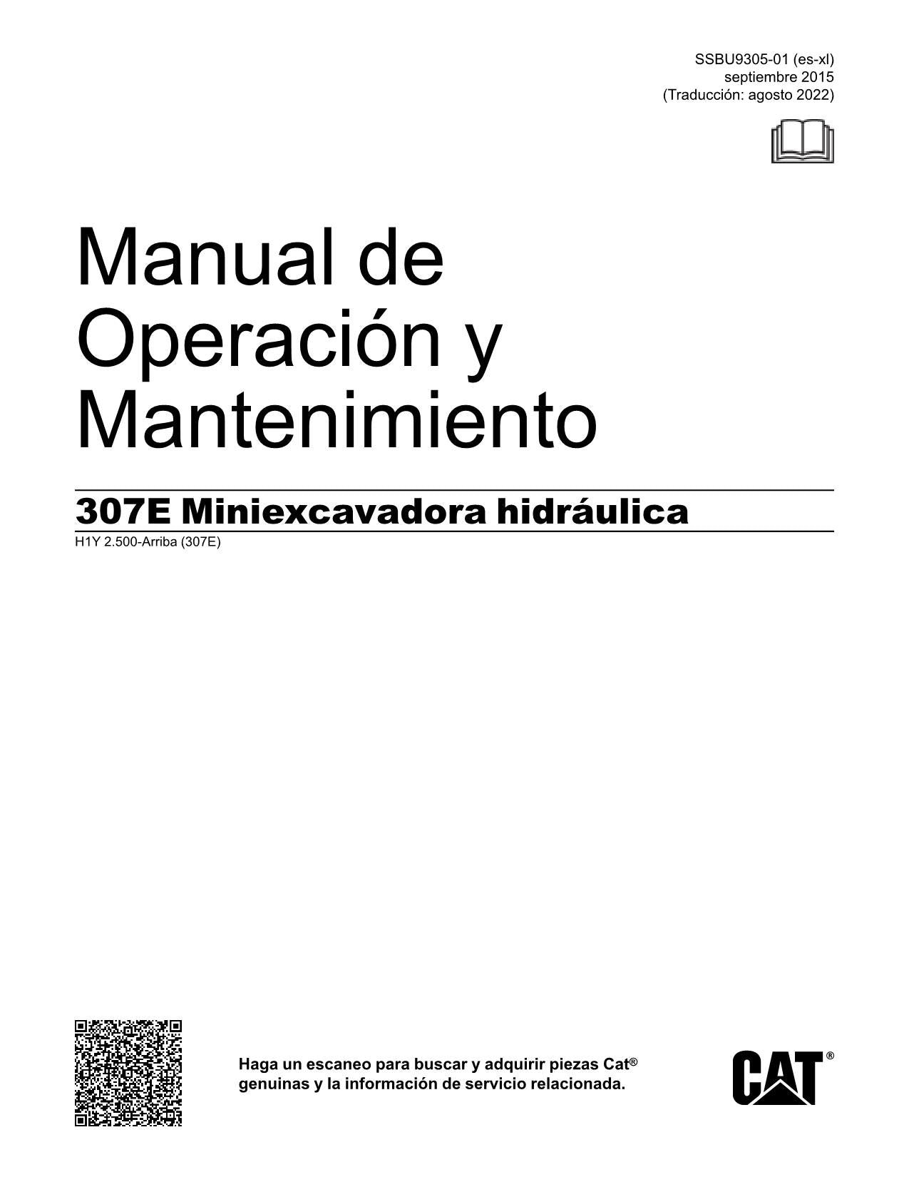 Caterpillar 307E Excavadora Manual de Operación y Mantenimiento H1Y2500-3499