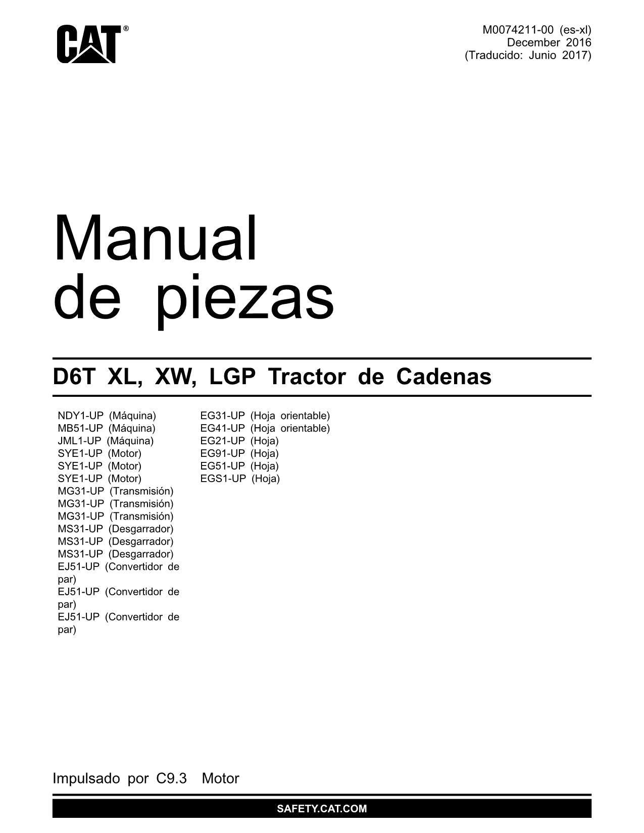 Caterpillar D6T XL XW LGP Tractor de Cadenas Manual de piezas M0074211ES-XL