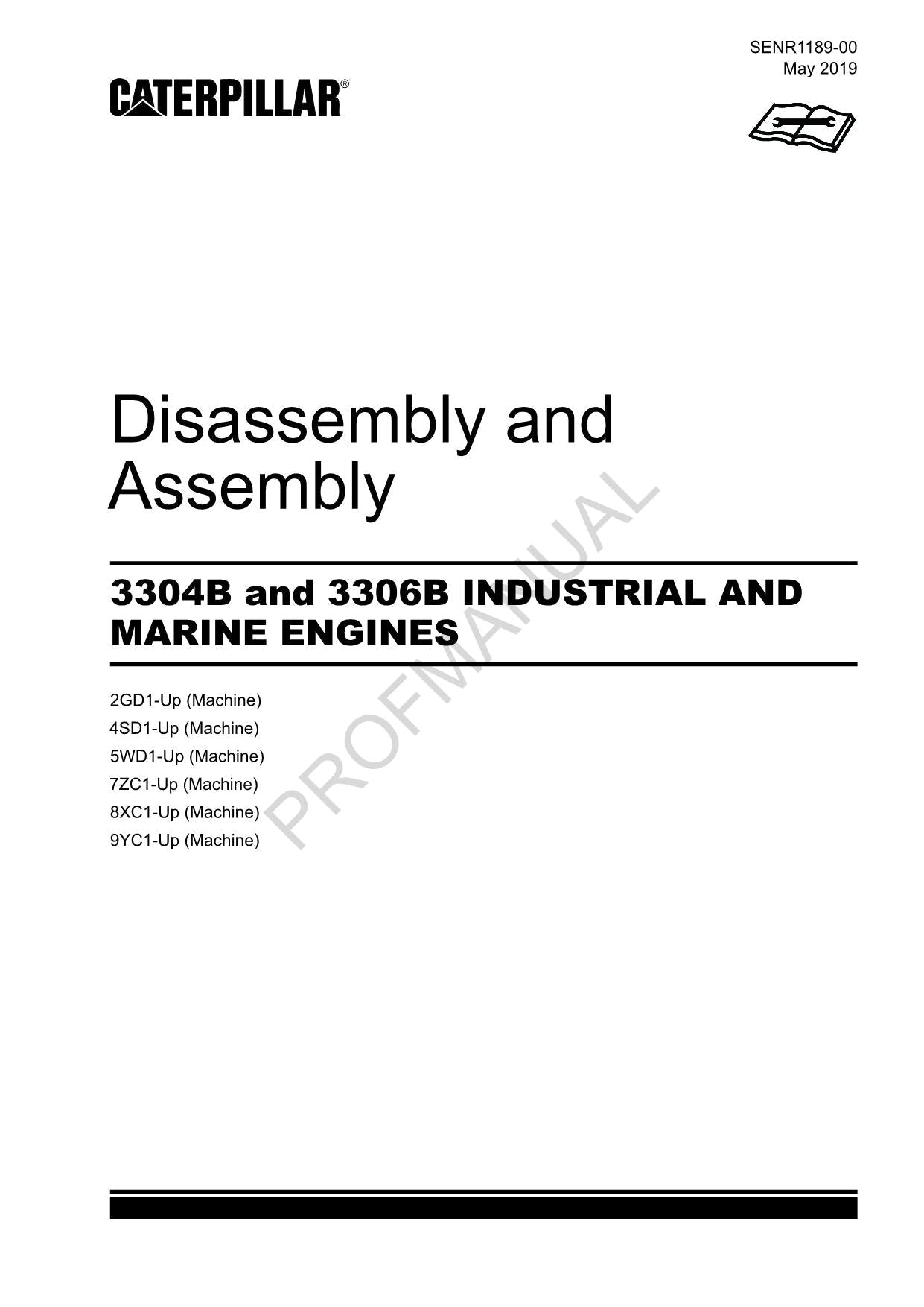Caterpillar 3304B 3306B INDUSTRIAL MARINE ENGINE Disassem Assem Service Manual