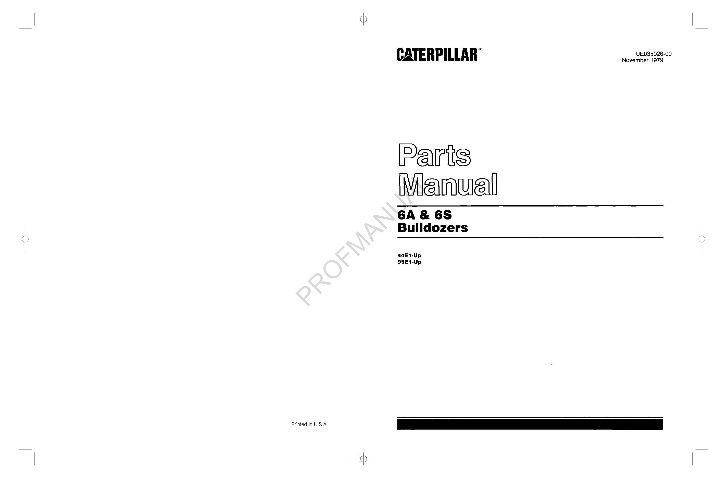 Caterpillar Cat 6A 6S Bulldozer Parts Catalog Manual ser 44E1-Up 95E1-Up