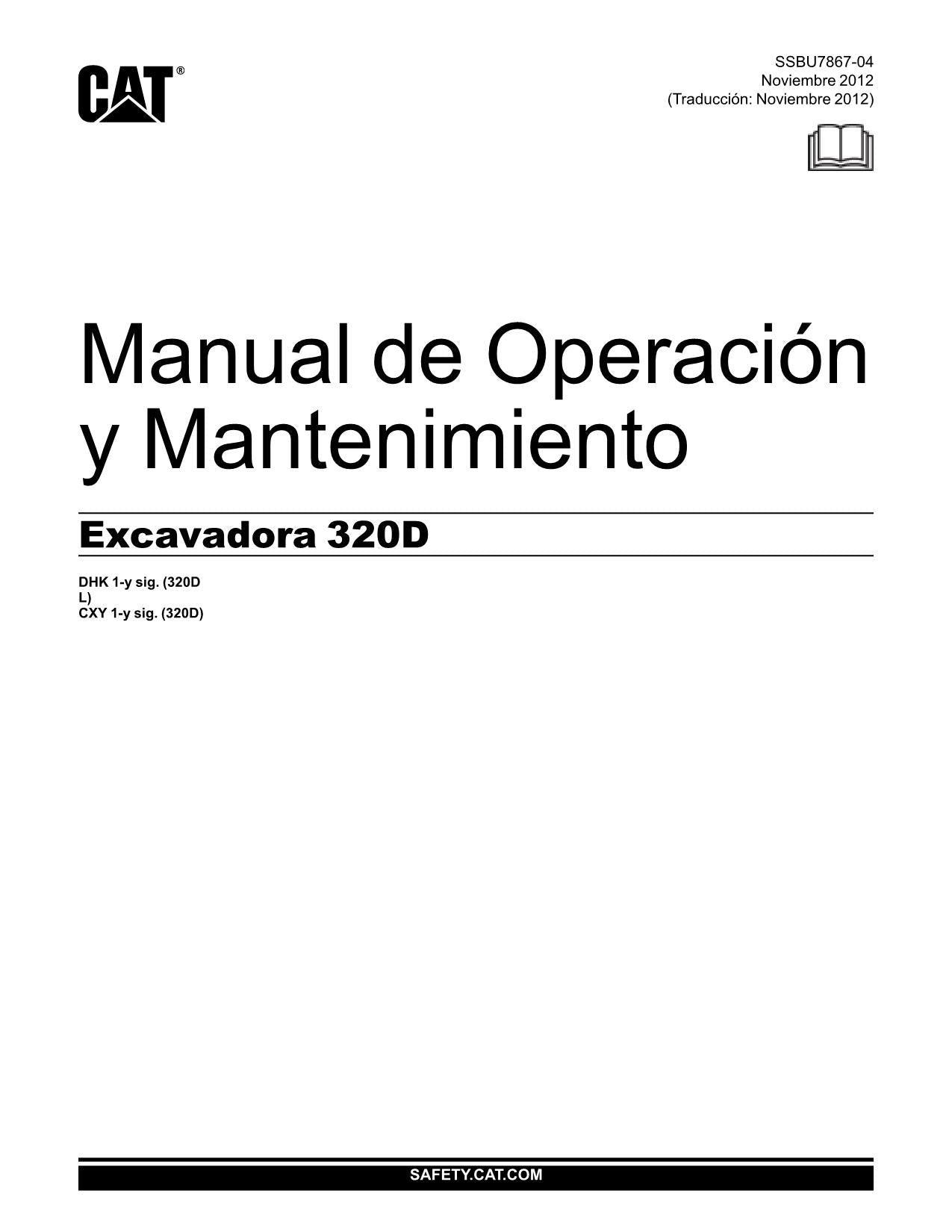 Caterpillar 320D Excavadora Manual de Operación y Mantenimiento CXY1-Up DHK1-Up