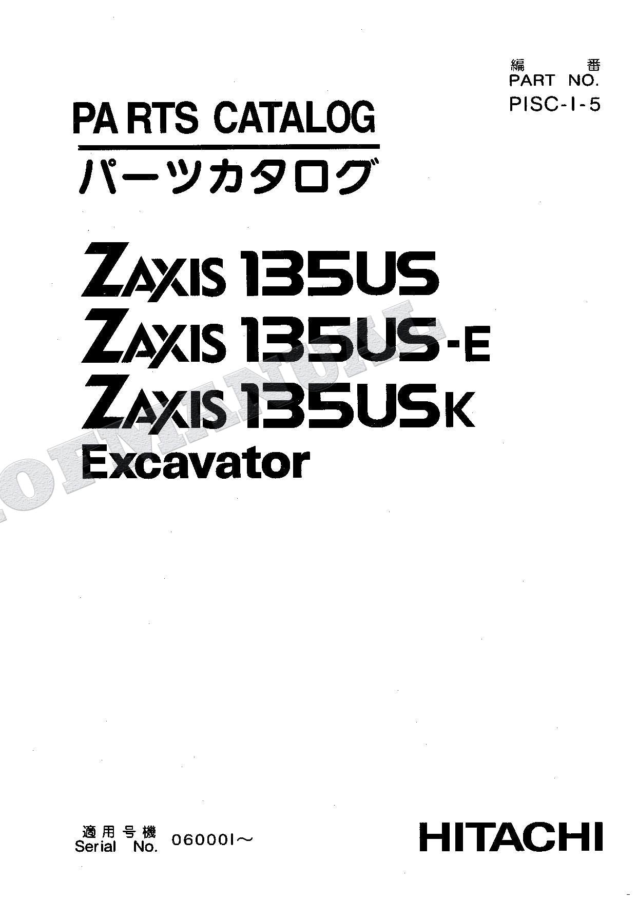 HITACHI ZAXIS ZX135US ZX135US-E ZX135USK Excavator Parts Catalog Manual