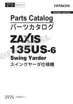 HITACHI ZAXIS ZX135US-6 Swing Yarder Excavator Parts Catalog Manual