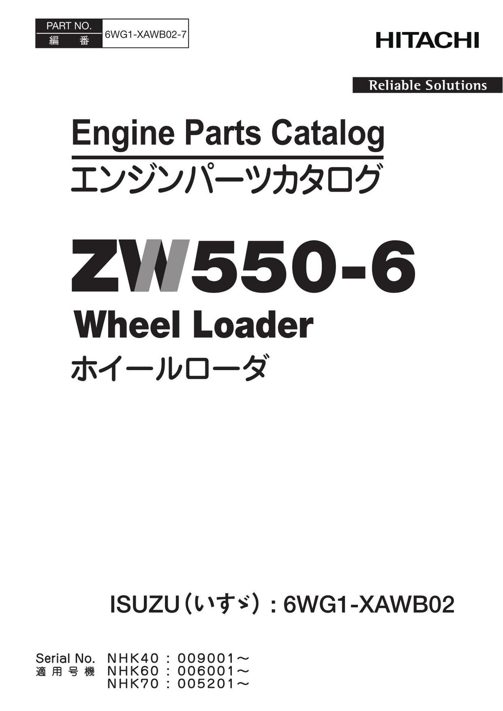 Hitachi ZW550-6 ISUZU 6WG1-XAWB02 Engine Wheel Loader Parts Catalog Manual