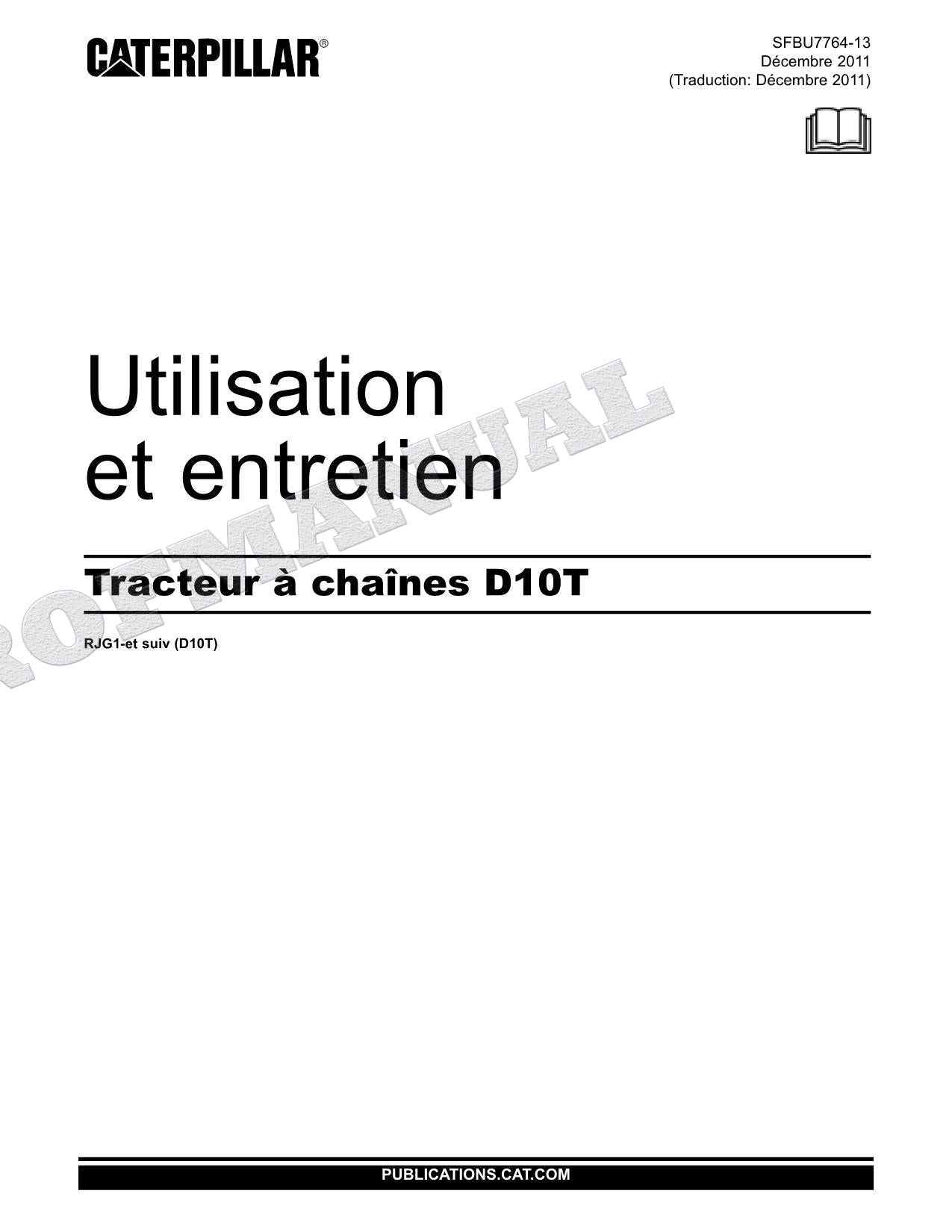 Caterpillar D10T Tracteur Manuel D'Opération Et D'Entretien Français