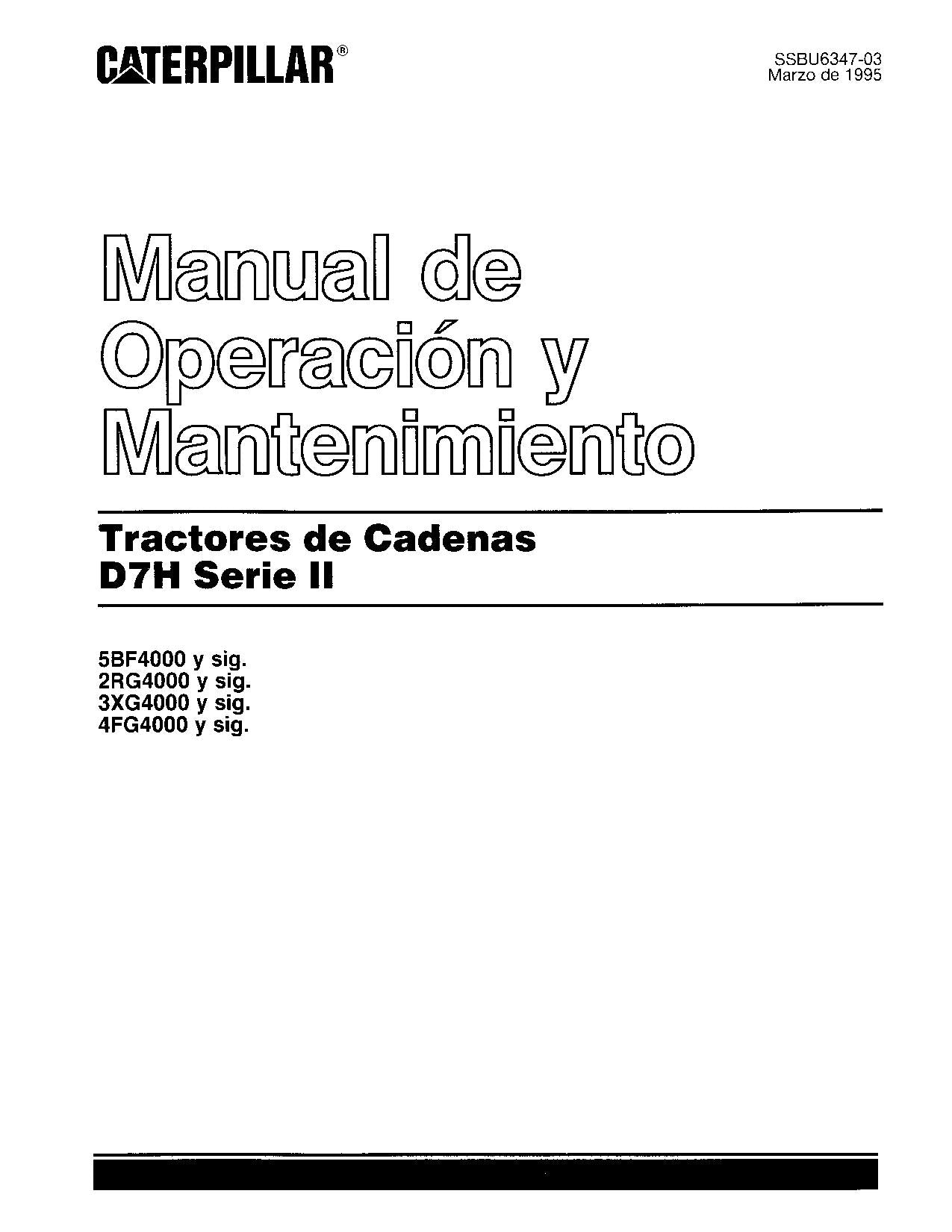 Caterpillar D7H Serie II Tractor de Cadenas Manual de Operación y Mantenimiento
