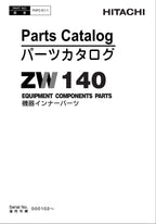 Hitachi ZW140 Wheel Loader Equip Component Parts Catalog Manual SN 000102-up