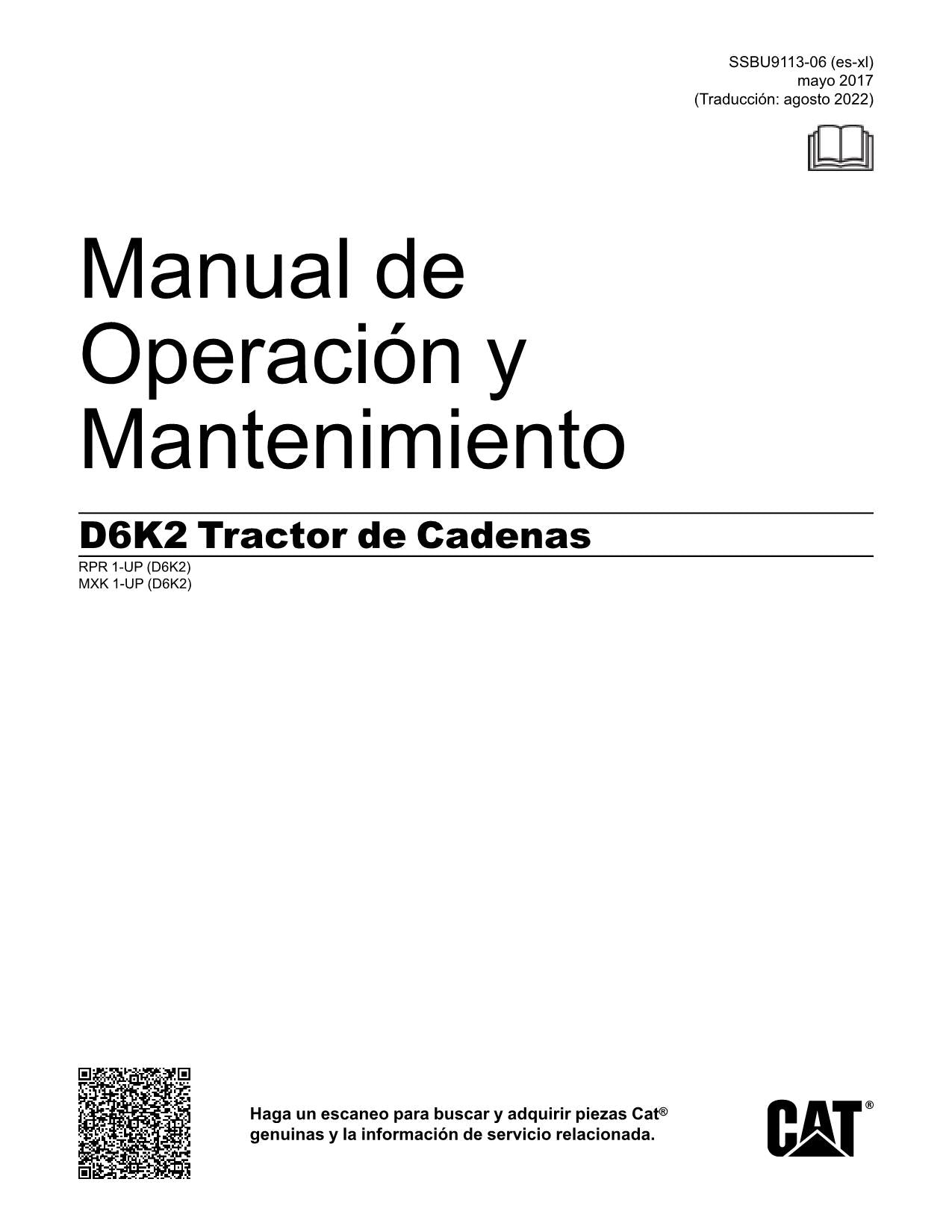 Caterpillar D6K2 Tractor de Cadenas Manual de Operación MXK1-Up RPR1-Up Español