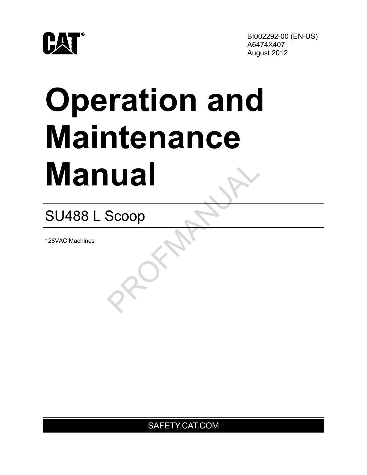 Caterpillar Cat SU488 L Scoop Operators Maintenance Manual