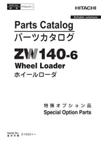 Hitachi ZW140-6 Spec Option Parts Wheel Loader Parts Catalog Manual SN 010001-up