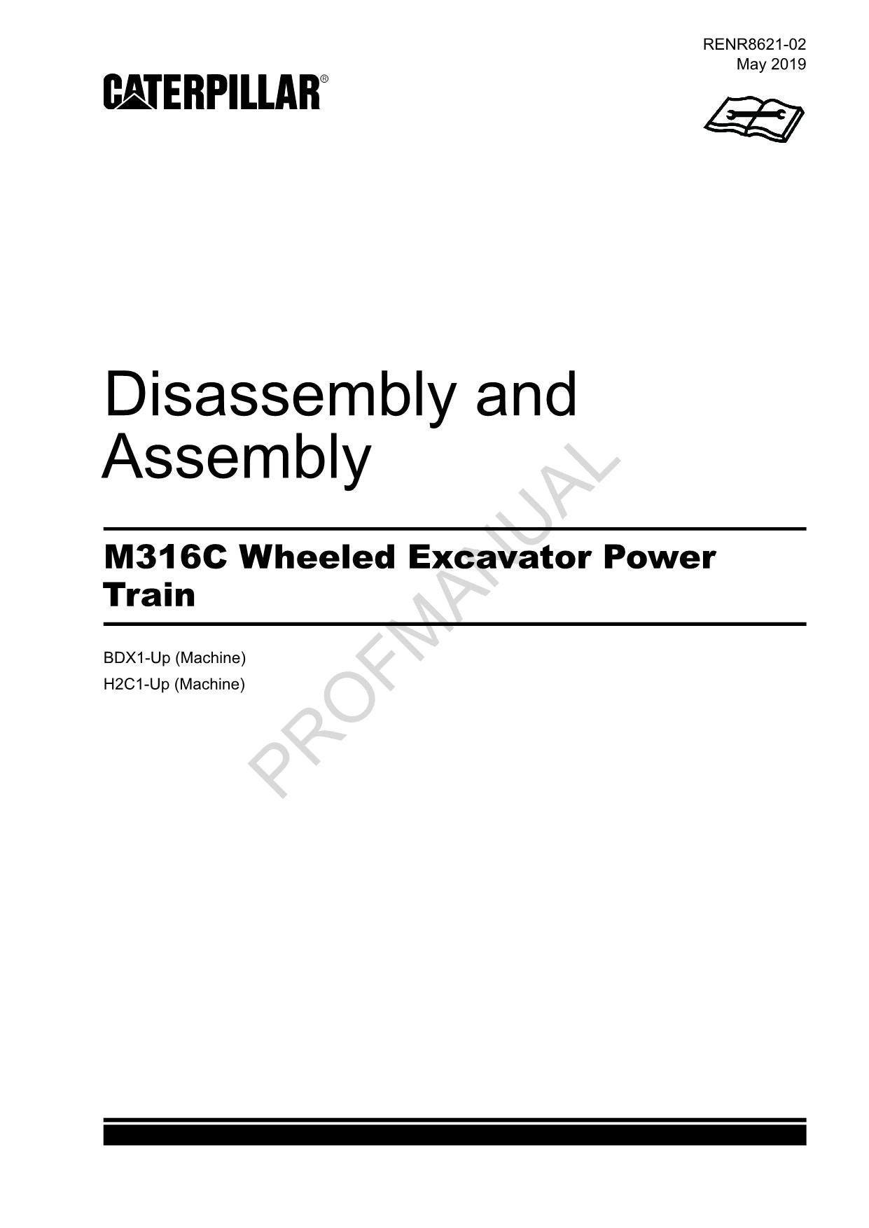 Caterpillar M316C Wheeled Excavator Power Train Disass Assembly Service Manual