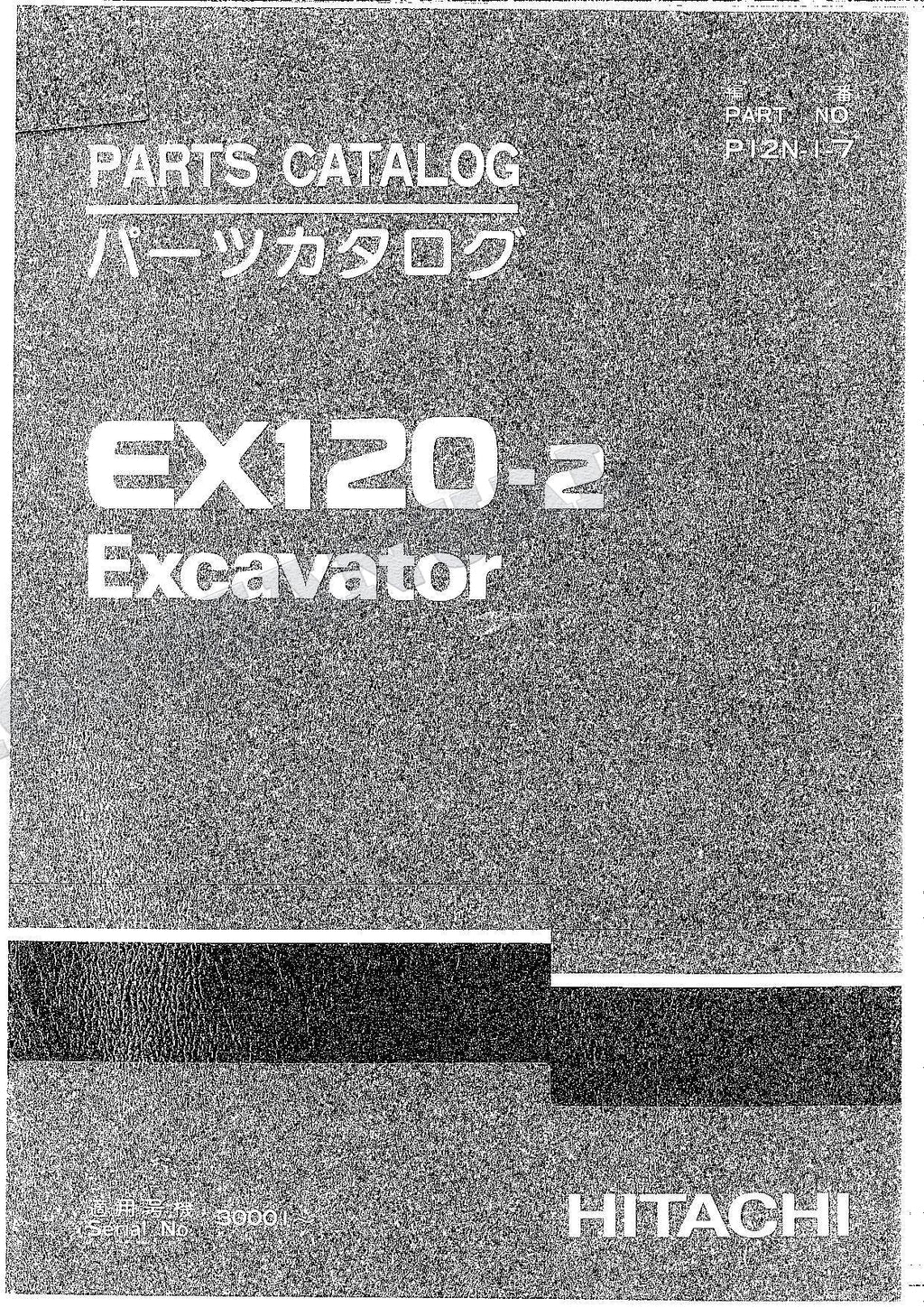 HITACHI EX120-2 Excavator Parts Catalog Manual SN 3001-
