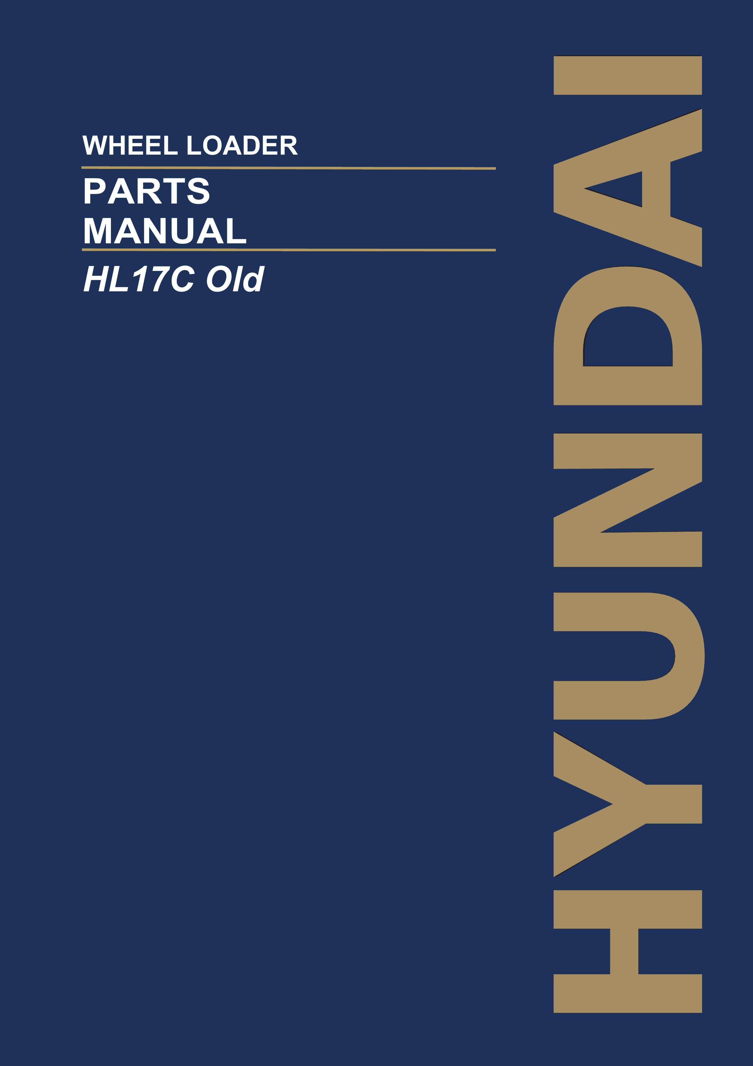 Hyundai HL17C Old Wheel Loader Parts Catalog Manual