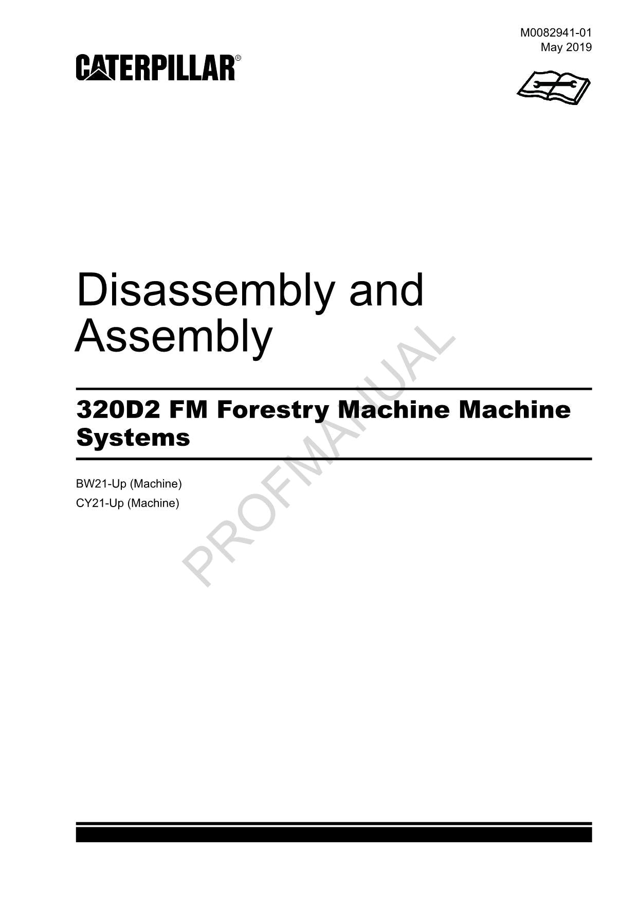 Caterpillar 320D2 FM Forestry Machine Machine SYSTEM Disassembly Assembly Manual