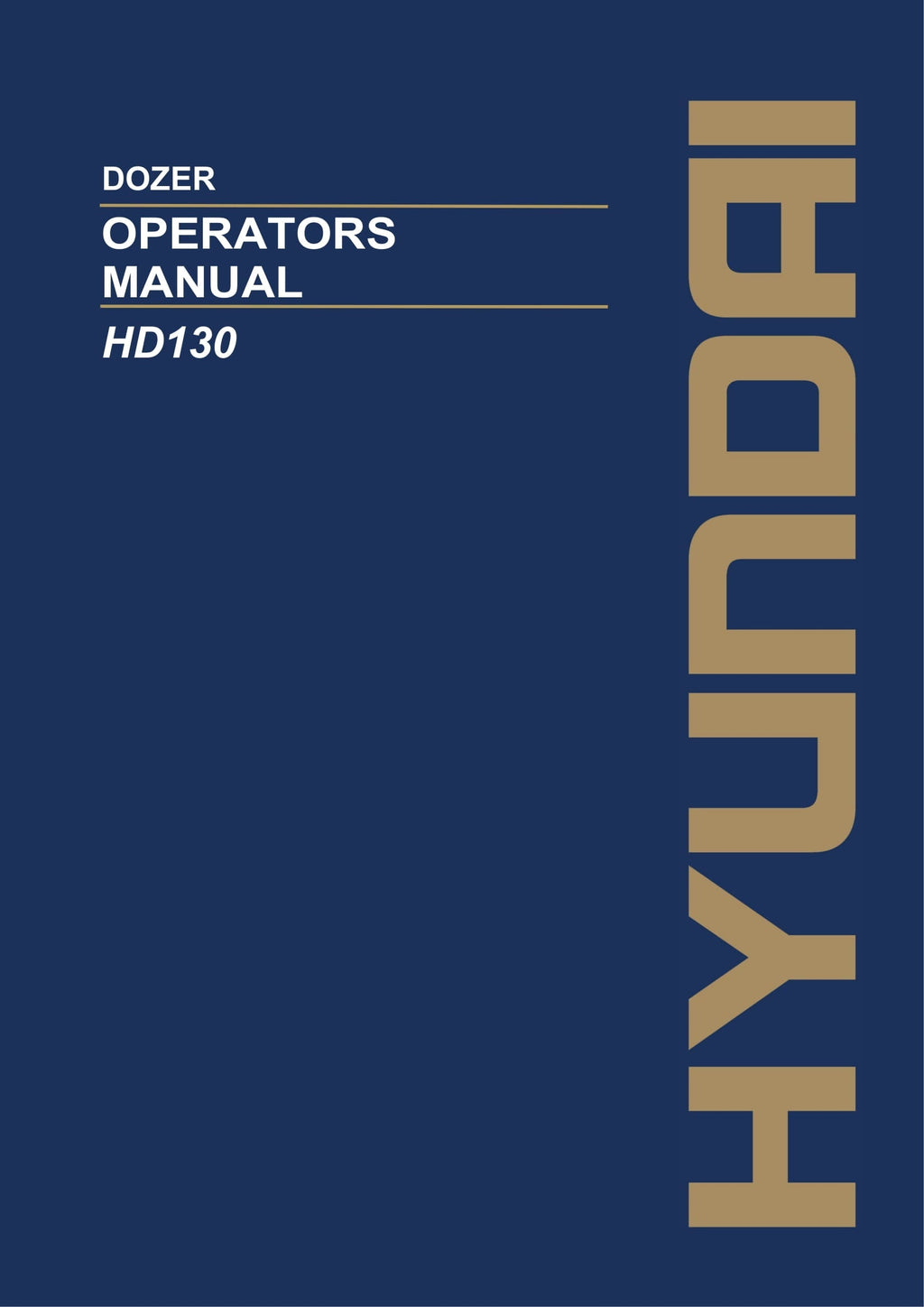 Hyundai HD130 DOZER Operators Maintenance Manual