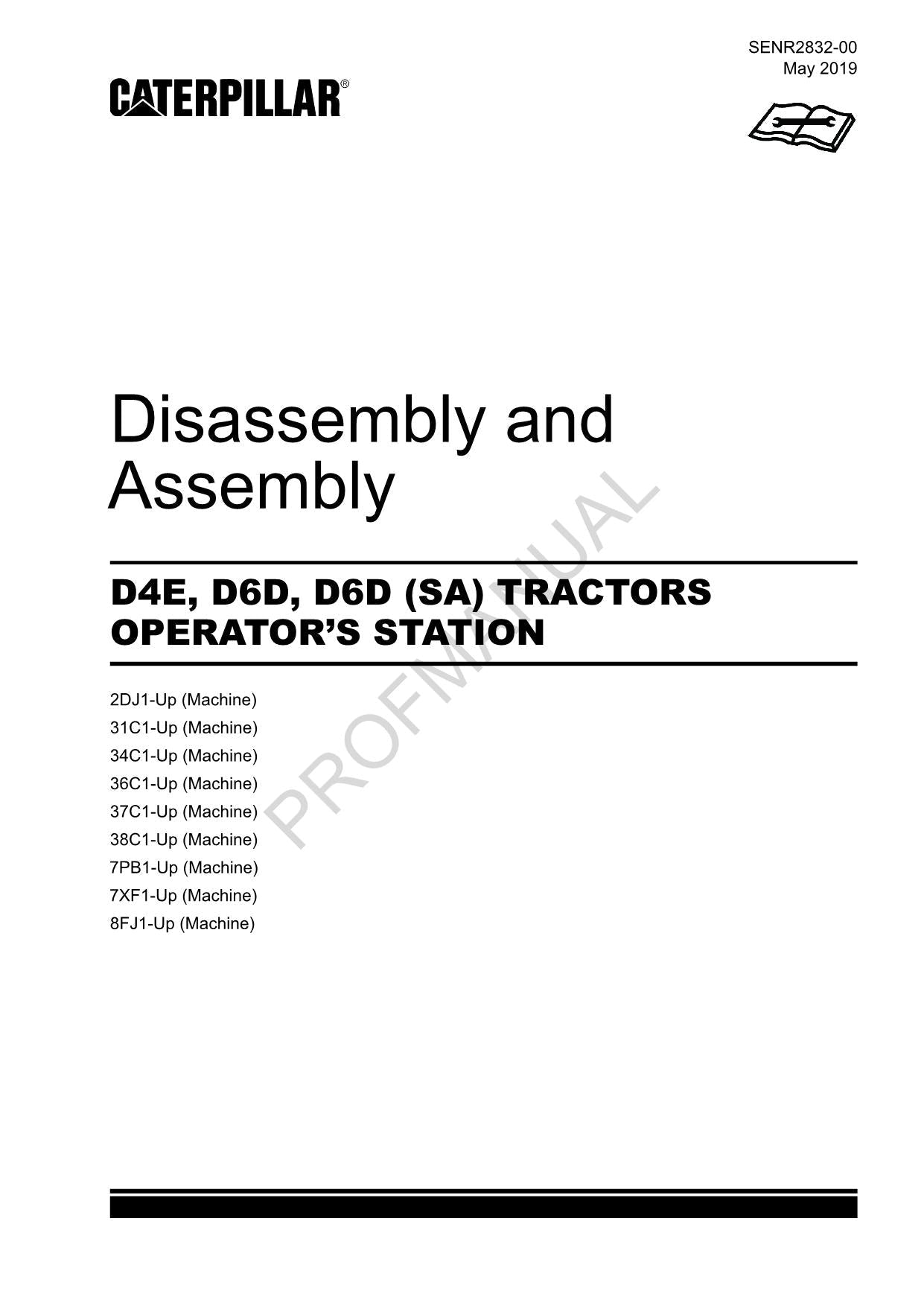 Caterpillar D4E D6D D6D SA Tractor OPERATORS STATION Manual Disassembly Assembly