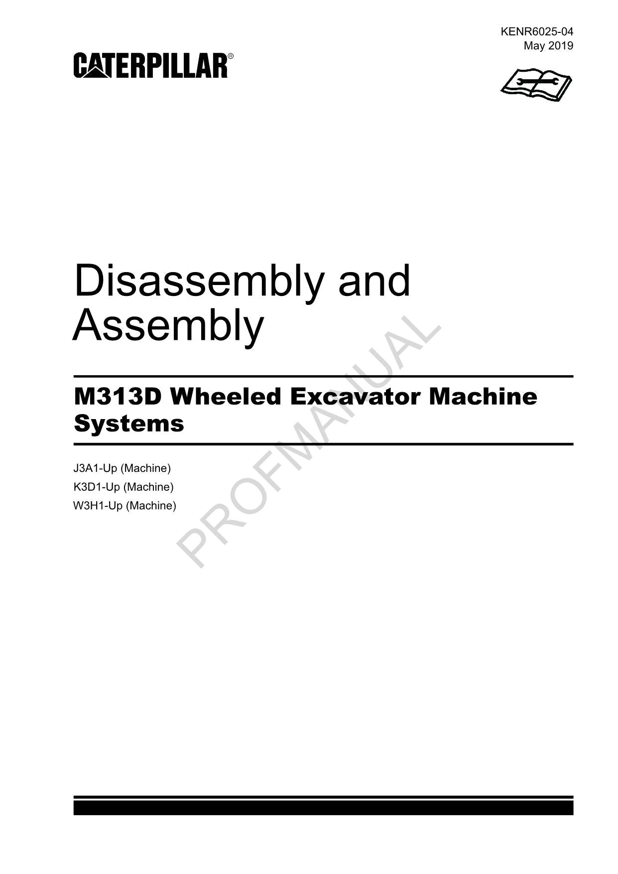 Caterpillar M313D Wheeled Excavator Disassembly Assembly Service Manual