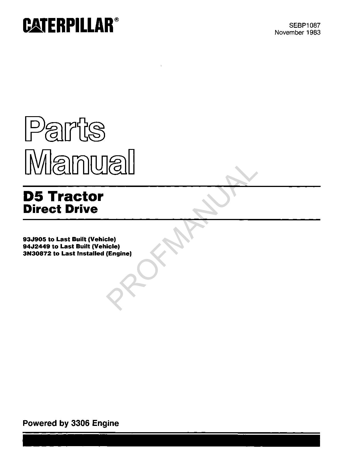 Caterpillar Cat D5 Tractor Direct Drive Parts Catalog Manual SEBP1087