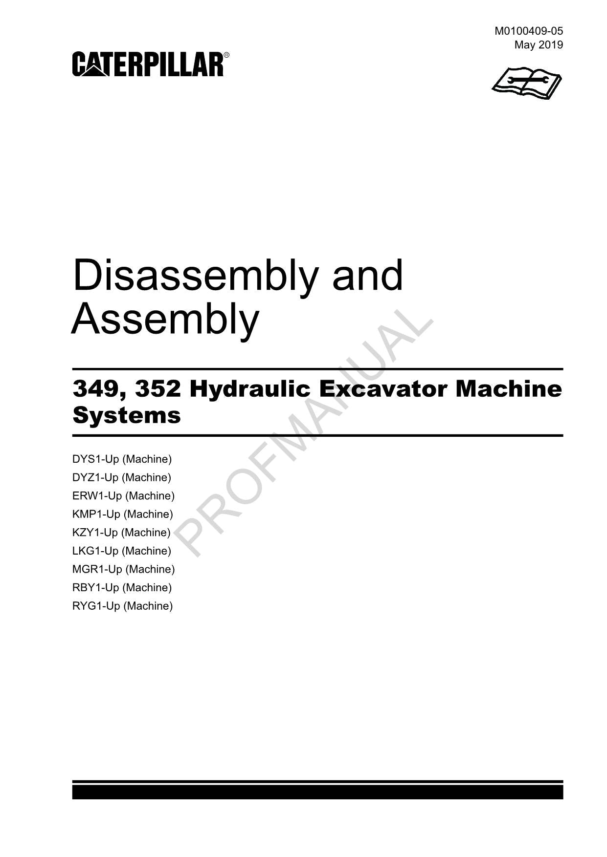 Caterpillar 349 352 Hydraulic Excavator Machine SYSTEM Disassembly Assem Manual